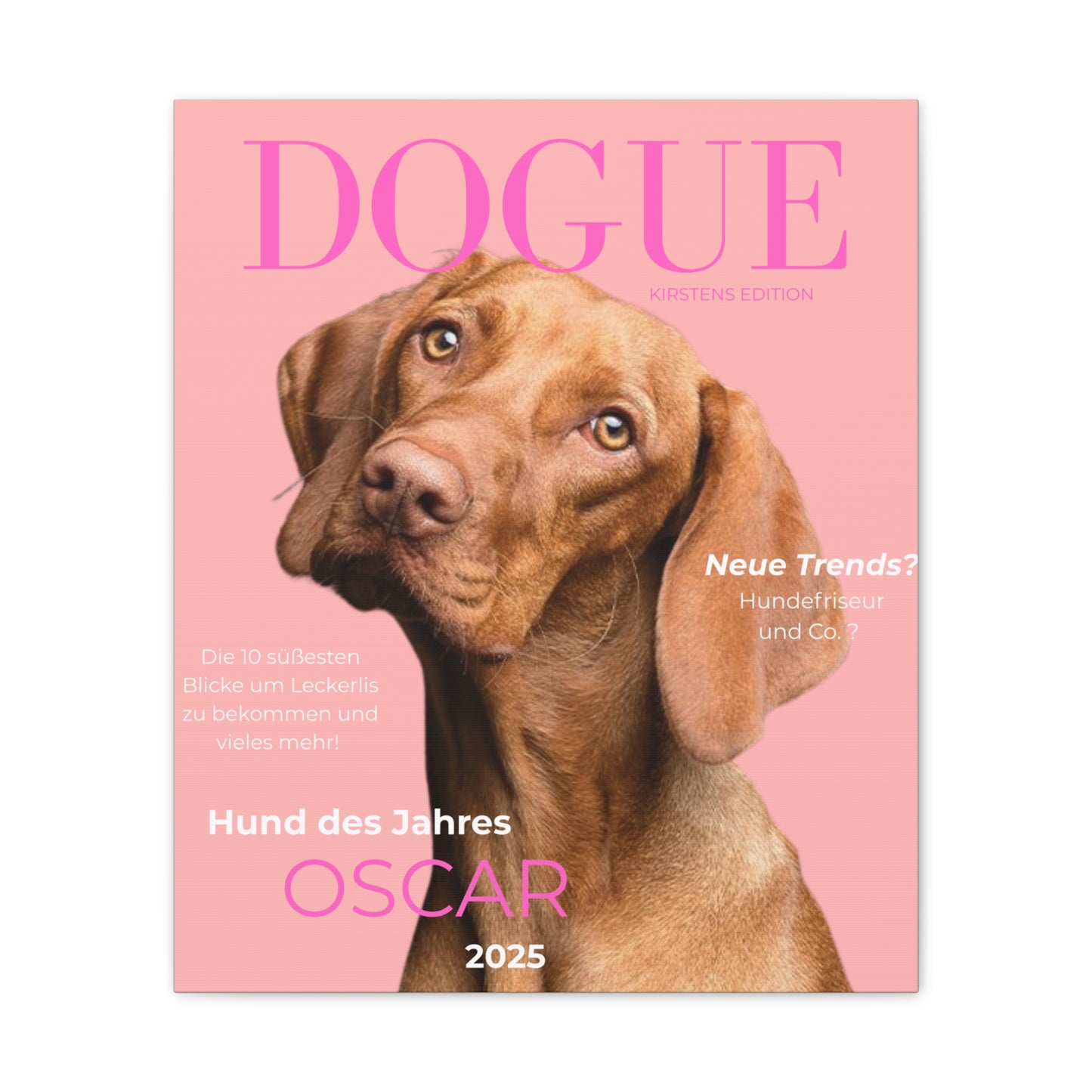KIRSTENS "DOGUE" Poster zum personalisieren