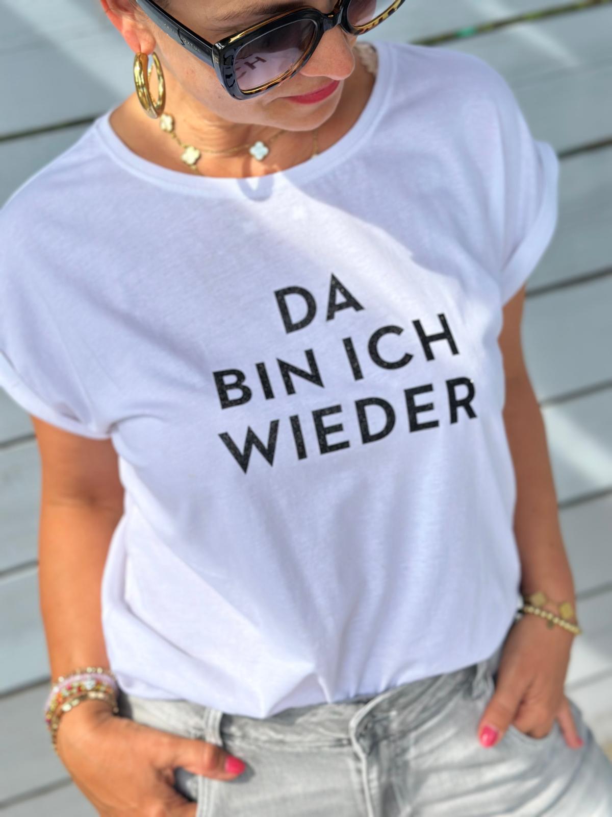 BE FAMOUS Shirt "DA BIN ICH WIEDER"