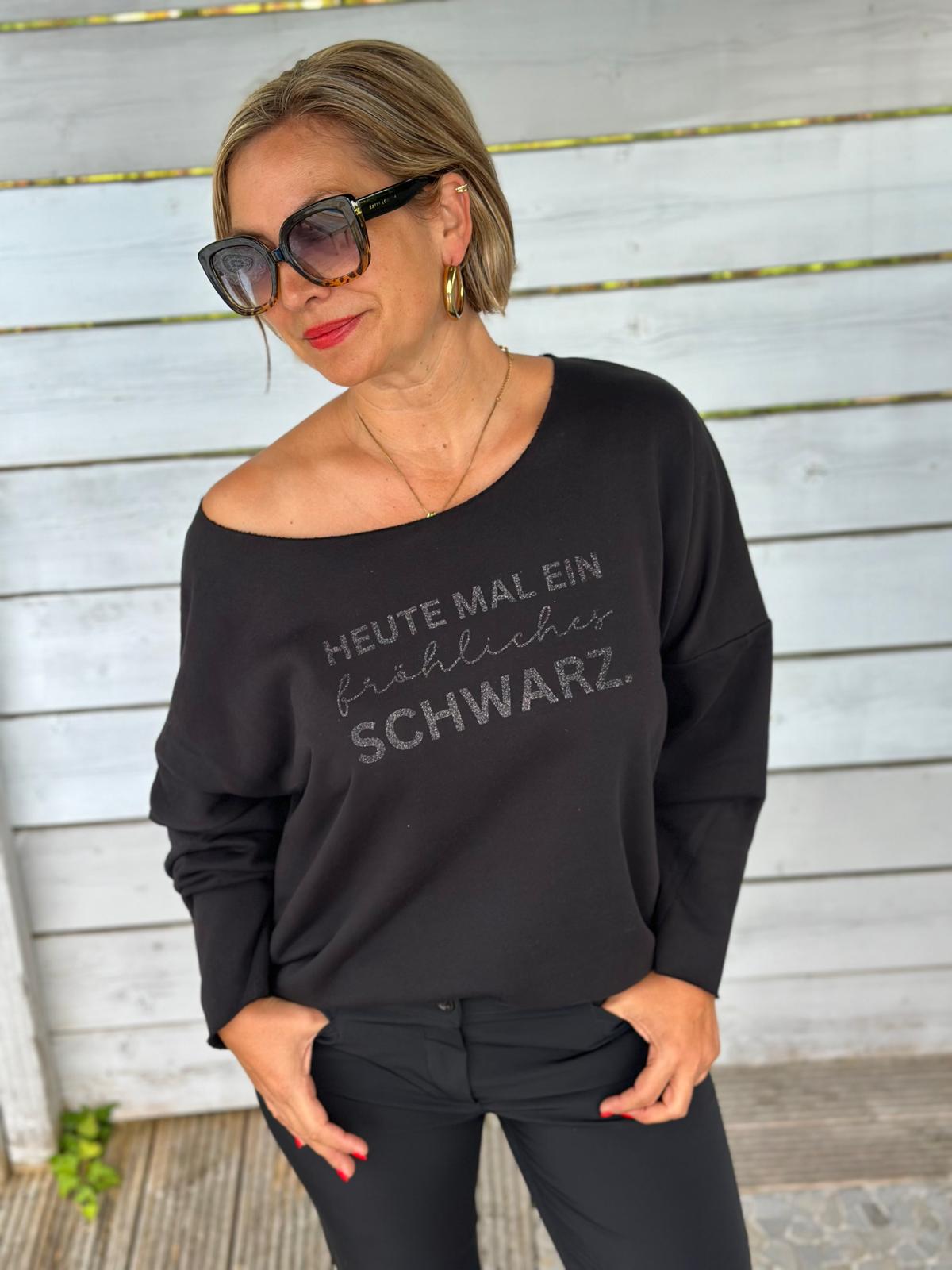 BE FAMOUS Longsleve "HEUTE MAL EIN..." in SCHWARZ