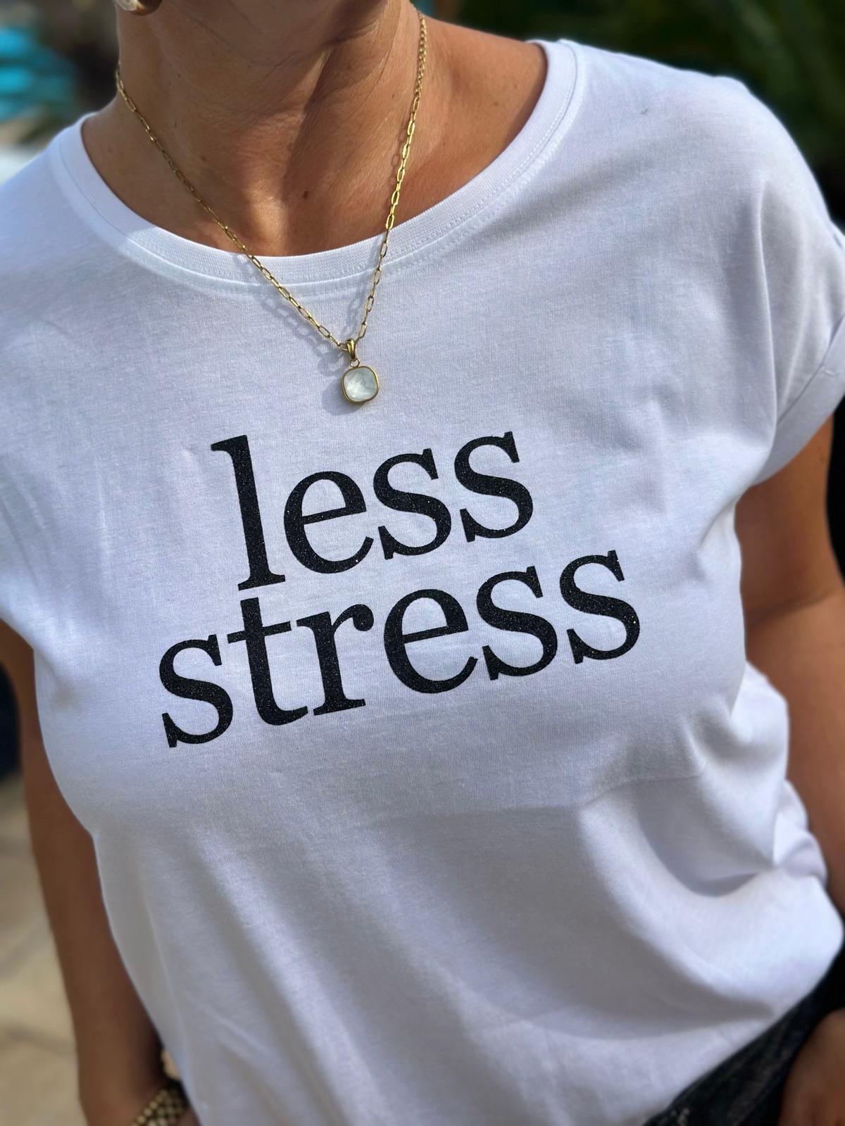 BE FAMOUS Shirt „Less Stress“