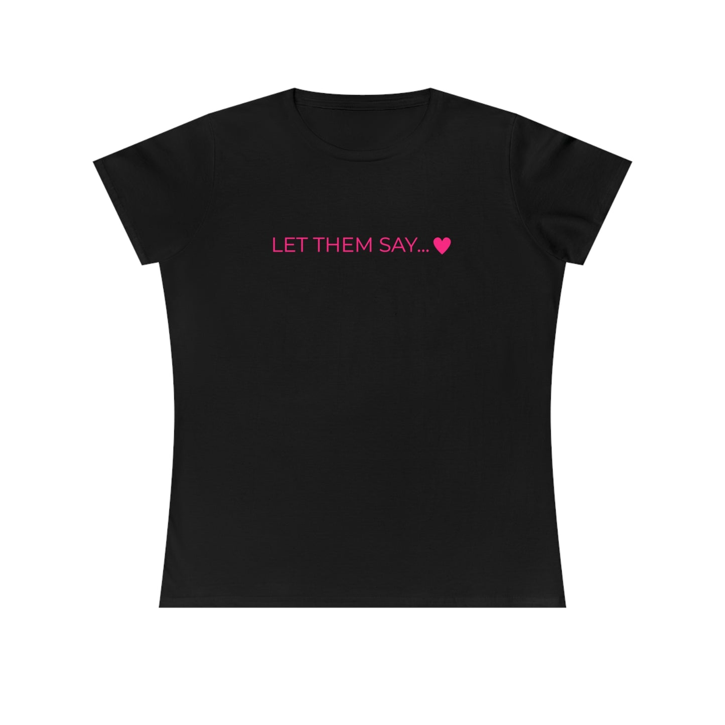 KIRSTEN PERSÖNLICH T-Shirt "LET THEM SAY"