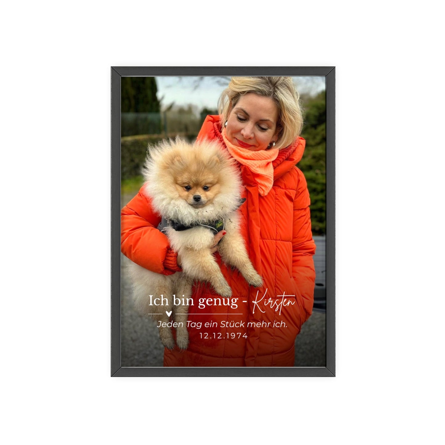 KIRSTEN PERSÖNLICH Bild mit Rahmen "SELBSTLIEBE", lade Dein Bild hoch und schreibe etwas zu Dir!