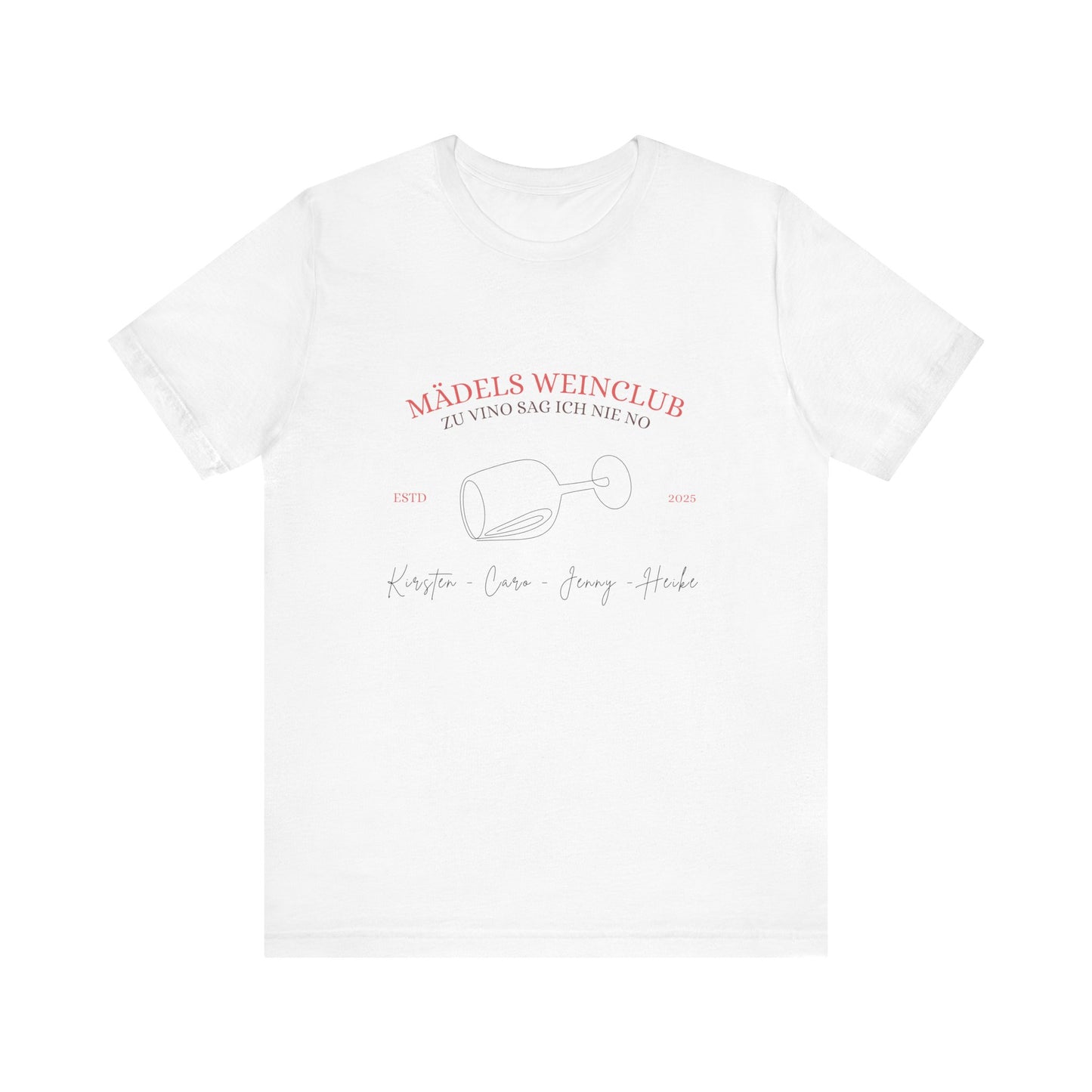 KIRSTENS "MÄDELS WEINCLUB" Shirt zum personalisieren