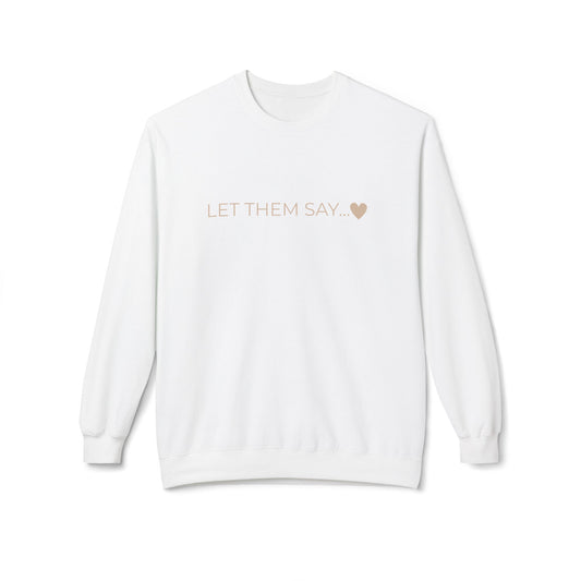KIRSTEN PERSÖNLICH Sweatshirt "LET THEM SAY"