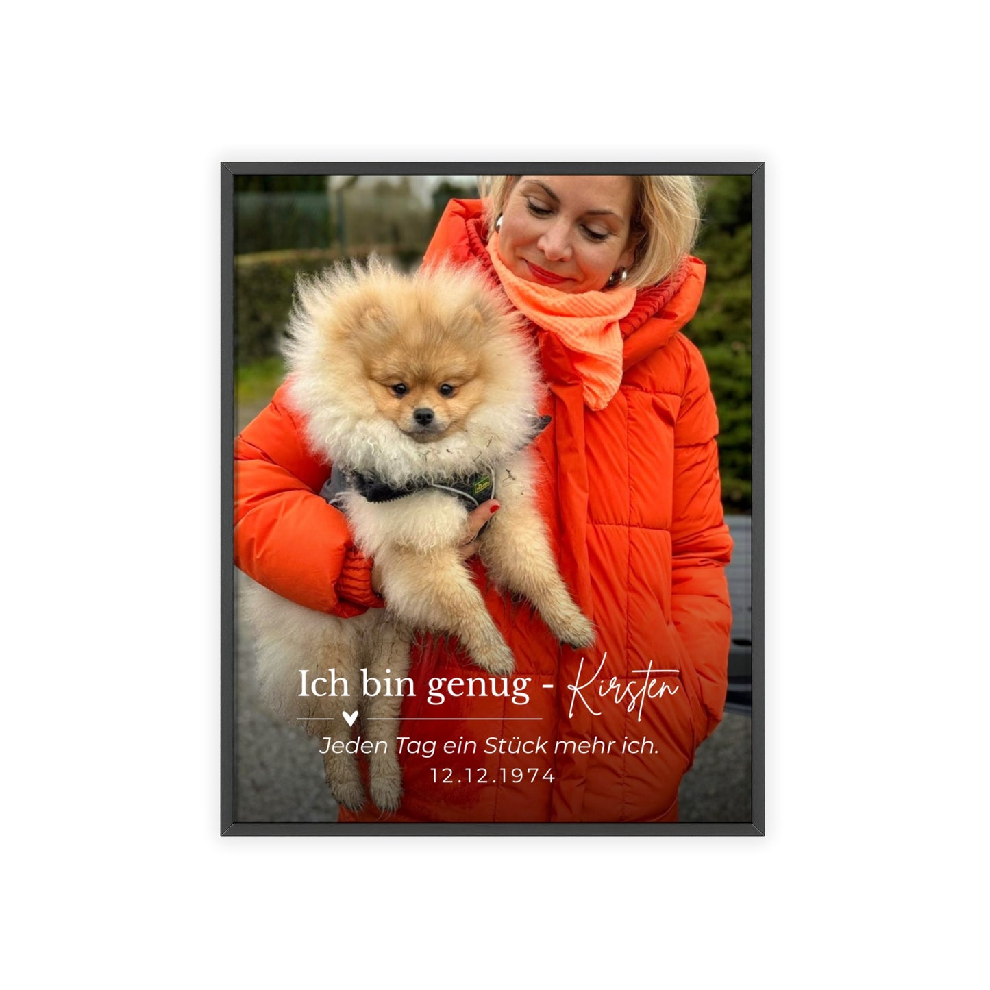 KIRSTEN PERSÖNLICH Bild mit Rahmen "SELBSTLIEBE", lade Dein Bild hoch und schreibe etwas zu Dir!