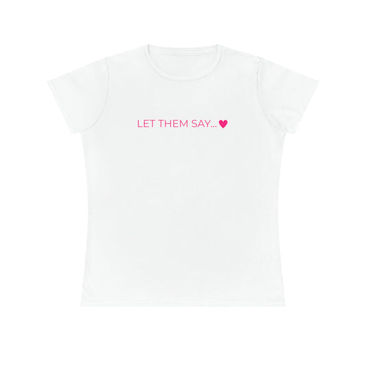 KIRSTEN PERSÖNLICH T-Shirt "LET THEM SAY"