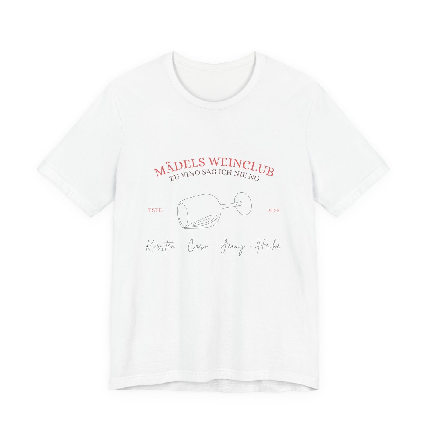KIRSTENS "MÄDELS WEINCLUB" Shirt zum personalisieren
