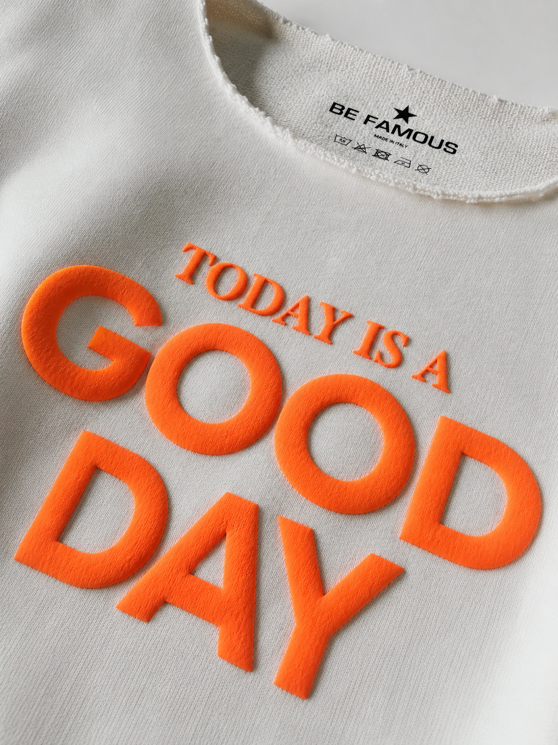 Be Famous Sweatshirt „Good Day“