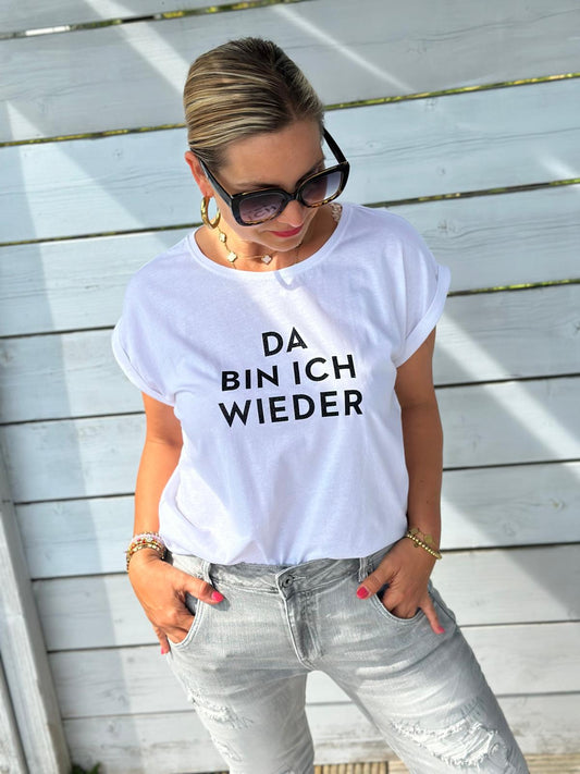 BE FAMOUS Shirt "DA BIN ICH WIEDER"