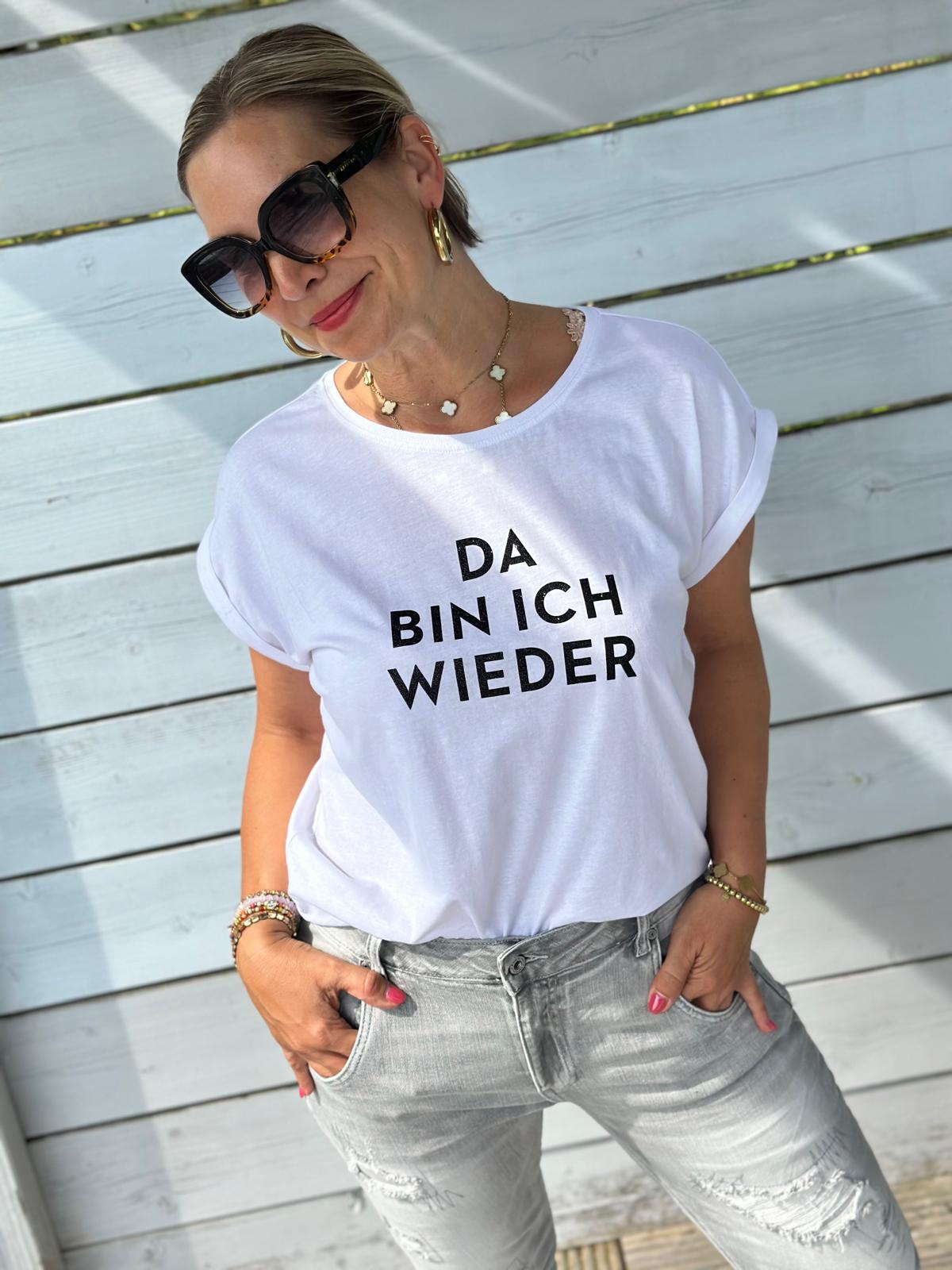 BE FAMOUS Shirt "DA BIN ICH WIEDER"