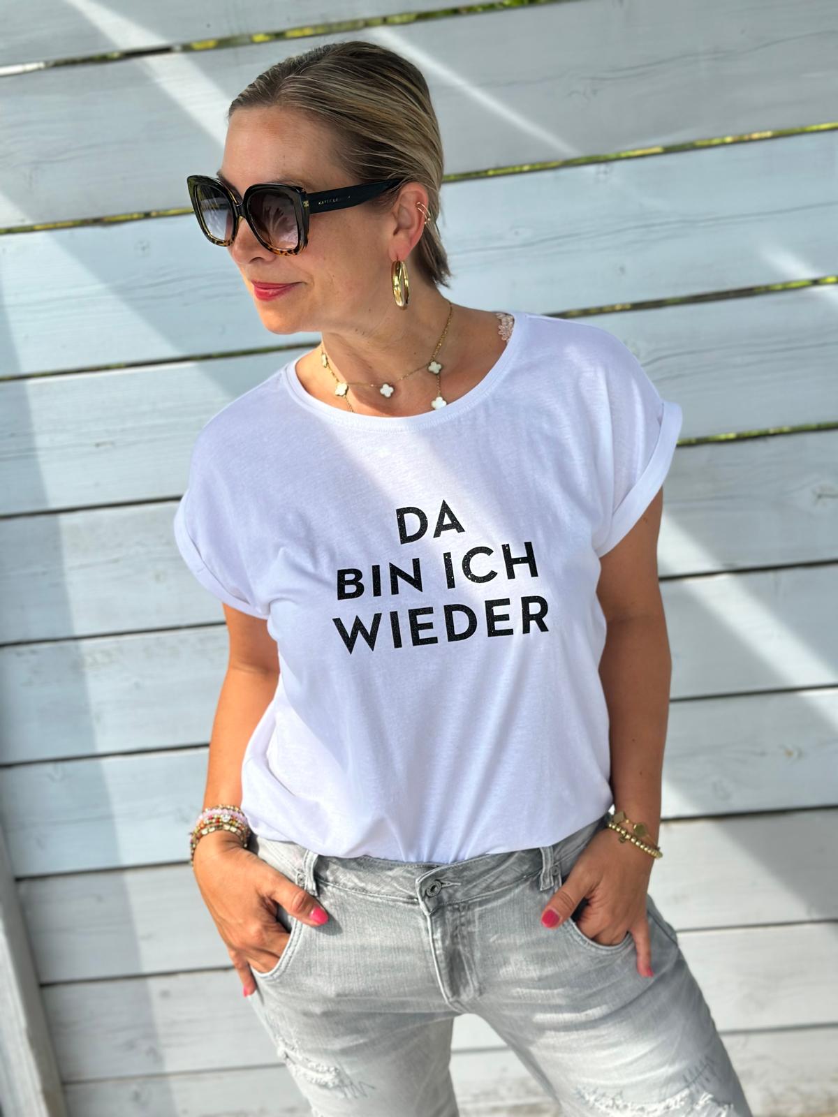 BE FAMOUS Shirt "DA BIN ICH WIEDER"