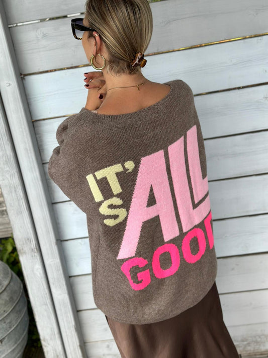Weit geschnittener Lieblingspulli "IT´S ALL GOOD" in Braun