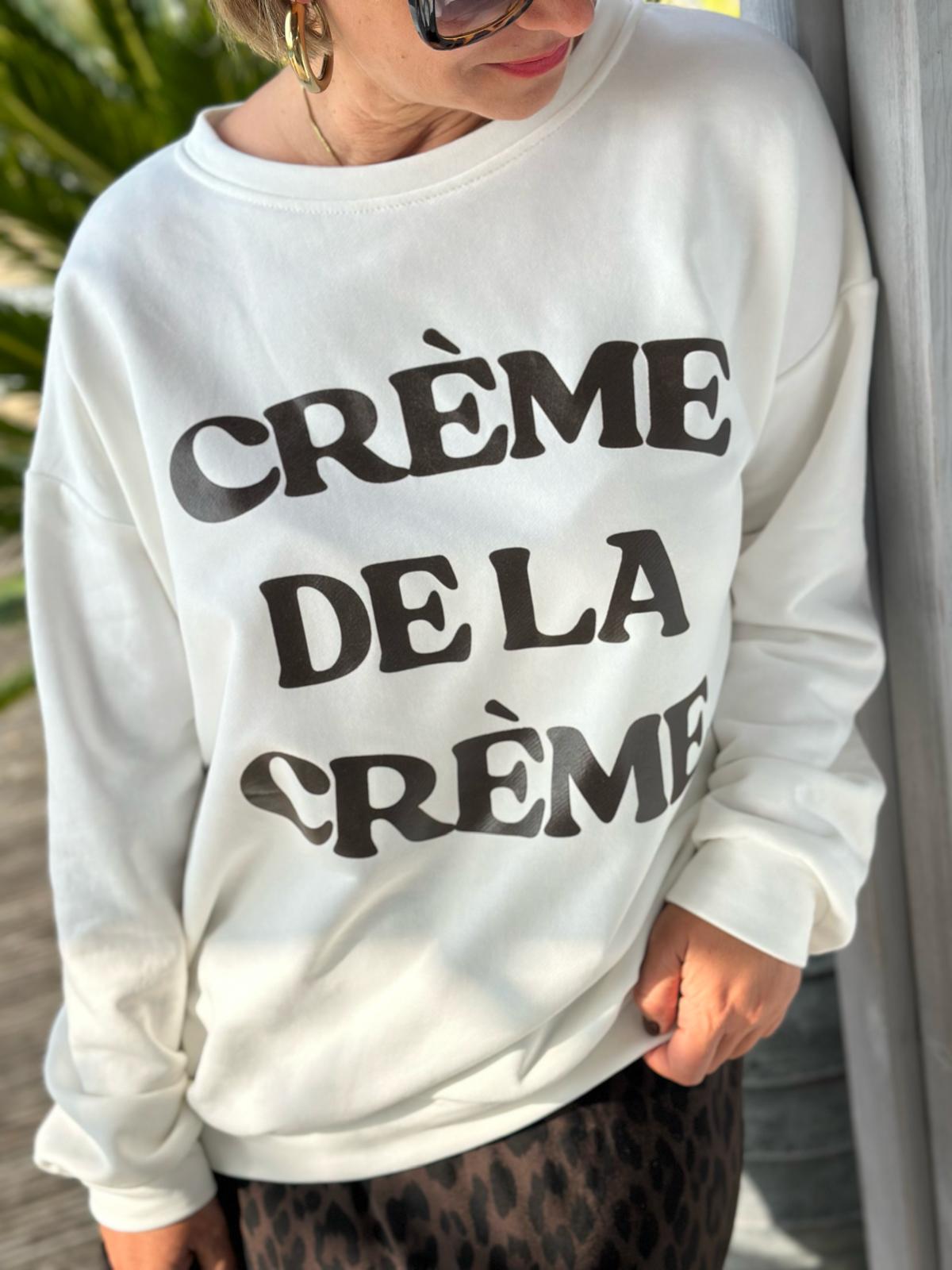 STATEMENT Sweatshirt "CRÈME DE LA CRÈME"