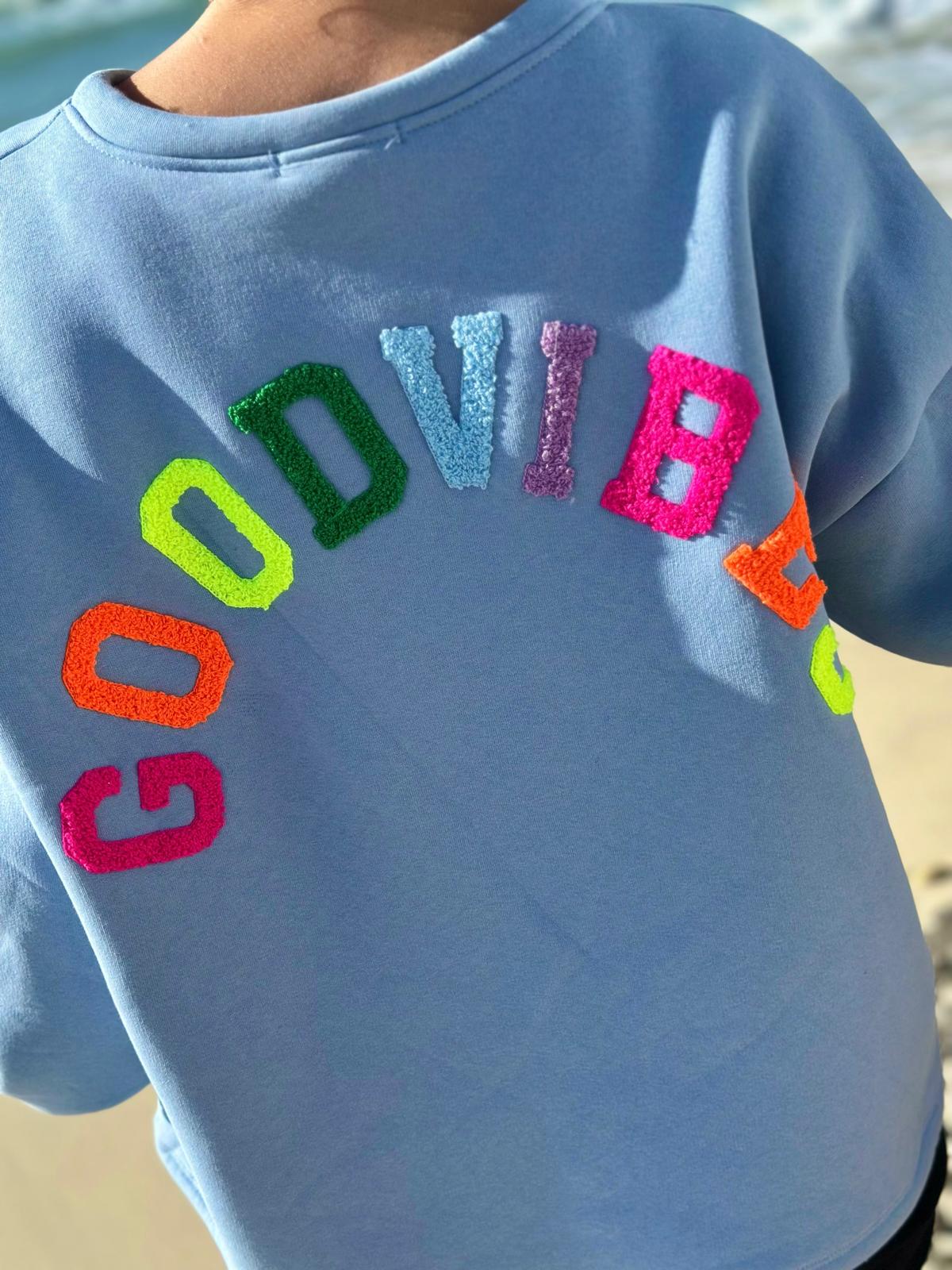 GOOD VIBES Statement Sweatshirt in OZEAN BLAU