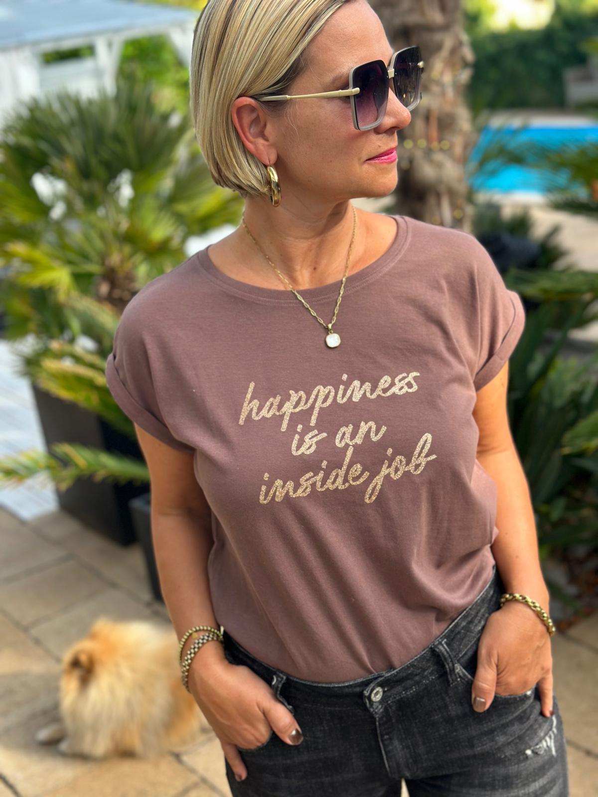 BE FAMOUS Shirt „Happiness is an Inside Job“