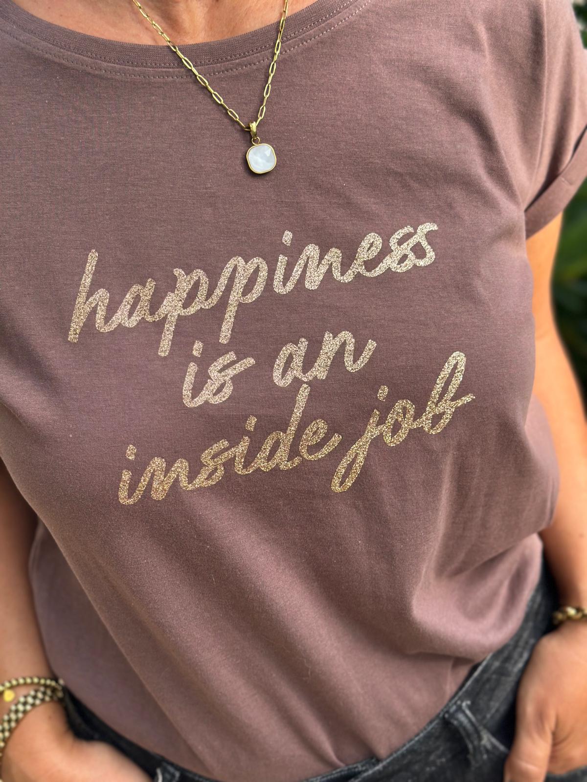 BE FAMOUS Shirt „Happiness is an Inside Job“
