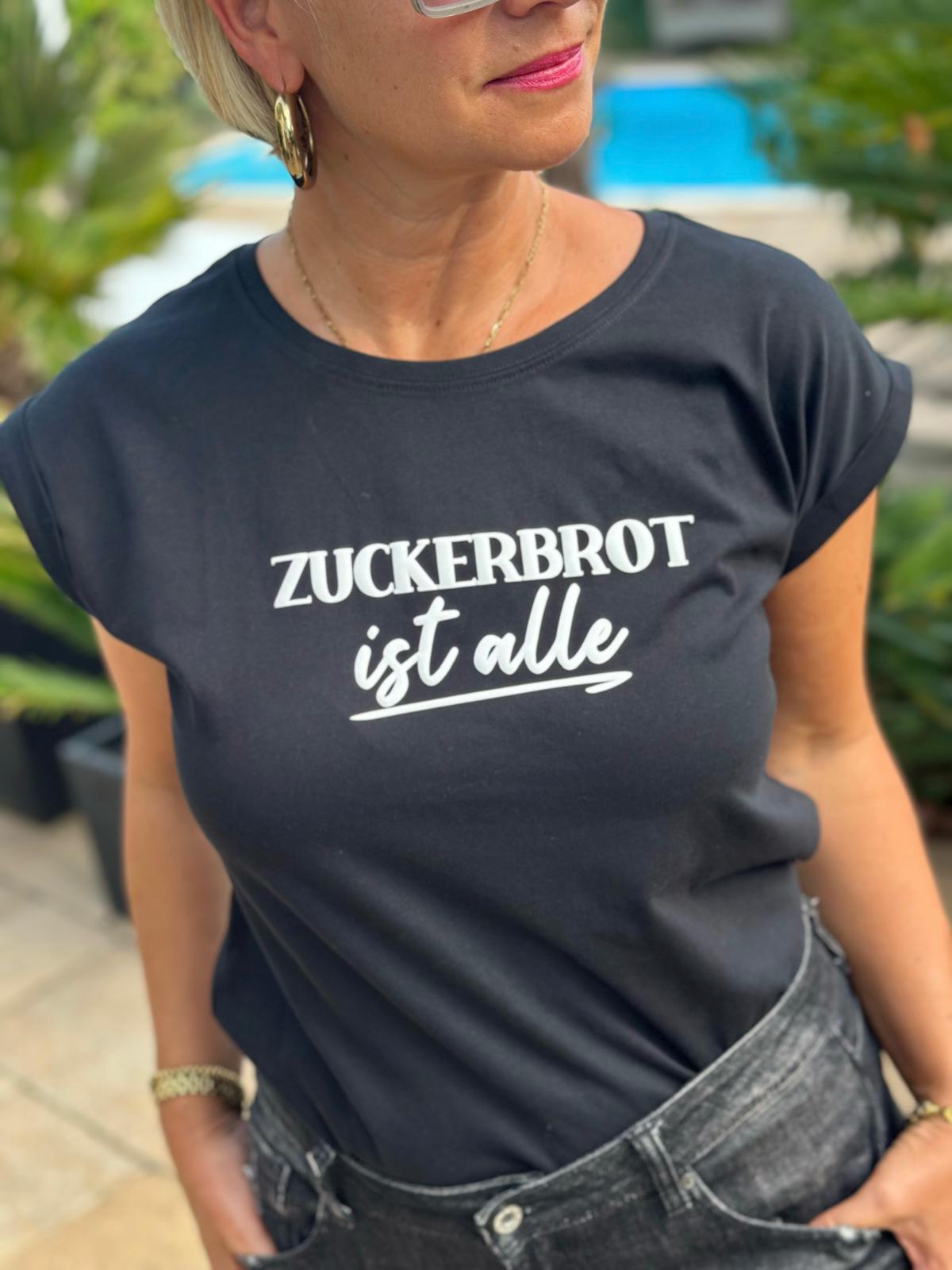 E FAMOUS Shirt „Zuckerbrot ist alle“